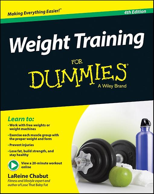 Weight Training For Dummies by LaReine Chabut Paperback Book