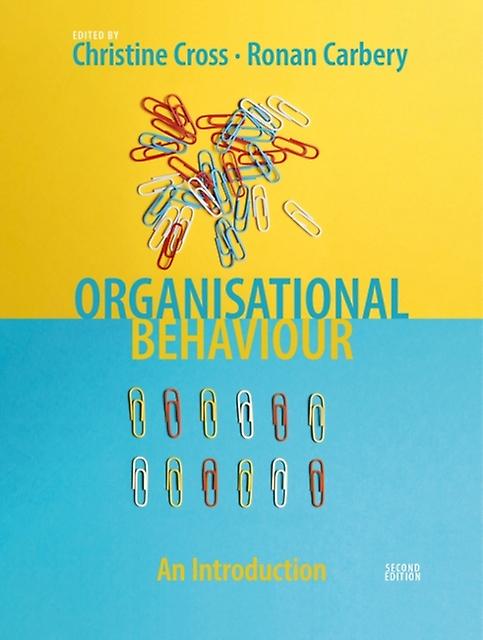 Organisational Behaviour by Carbery & Dr Ronan University of Cork & Ireland Paperback