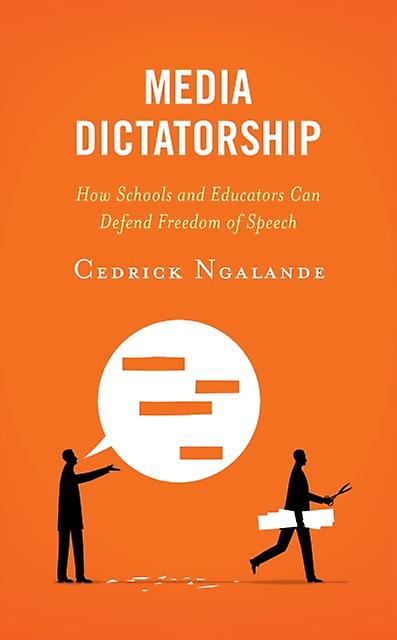 Media Dictatorship by Cedrick Ngalande Paperback Book