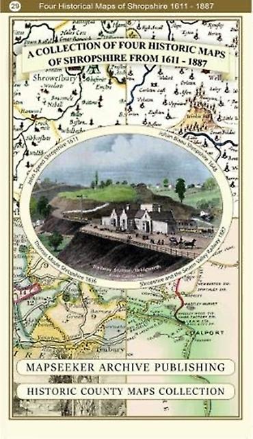A Shropshire 1611 1836 Fold Up Map That Features A Collection Of Four Historic by Mapseeker Publishing Ltd Mapseeker Publishing Ltd Paperback Book