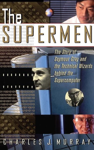 The Supermen by Charles J. Murray Hardback Book
