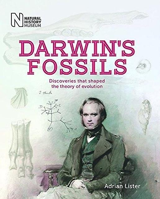 Darwin's Fossils by Adrian Lister Paperback