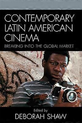 Contemporary Latin American Cinema
