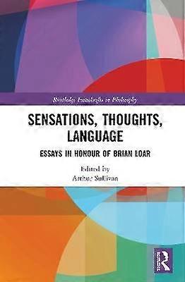 Sensations Thoughts Language