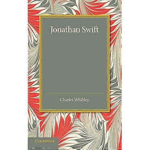 Jonathan Swift: the Leslie Stephen Lecture, 1917