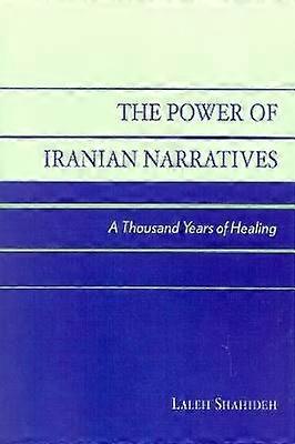 The Power of Iranian Narratives