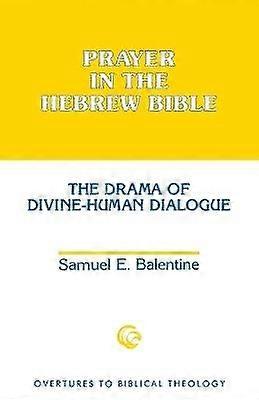 Prayer in the Hebrew Bible