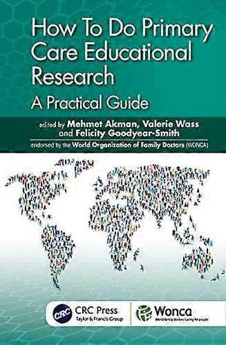 How To Do Primary Care Educational Research: A Practical Guide