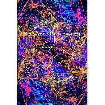 The Abcedrian System - Schork, OCLAL, Rev. Gretchen A.L - Paperback - en Book