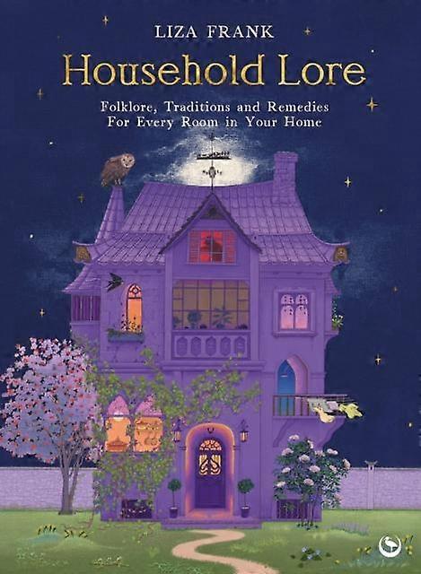 Household Lore - Liza Frank
