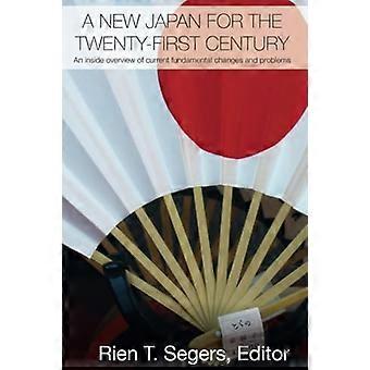 Un nouveau Japon pour le XXIe siècle: un aperçu des changements et problèmes fondamentaux actuels (Routledge Contemporary Japan Series)