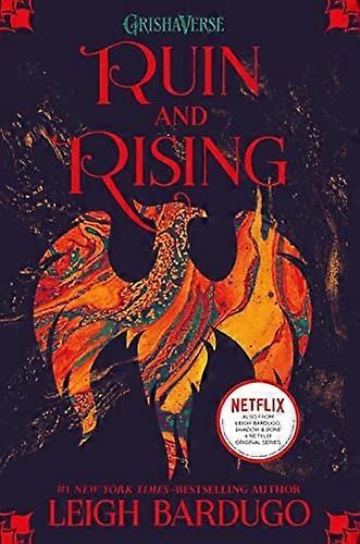 Ruine et Rising (Grisha Trilogy)
