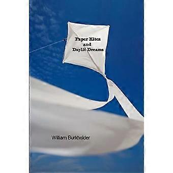 Papierdrachen und Tagträume