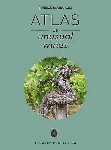 Atlas der ungewöhnlichen Weine