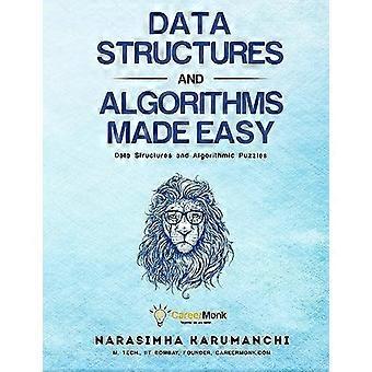 Datenstrukturen und Algorithmen leicht gemacht: Datenstrukturen und algorithmische Rätsel