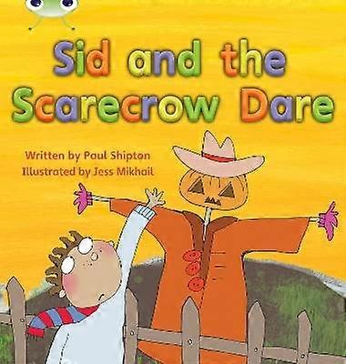 Bug Club Phonics - Phase 5 Unit 22: Sid and the Scarecrow Dare