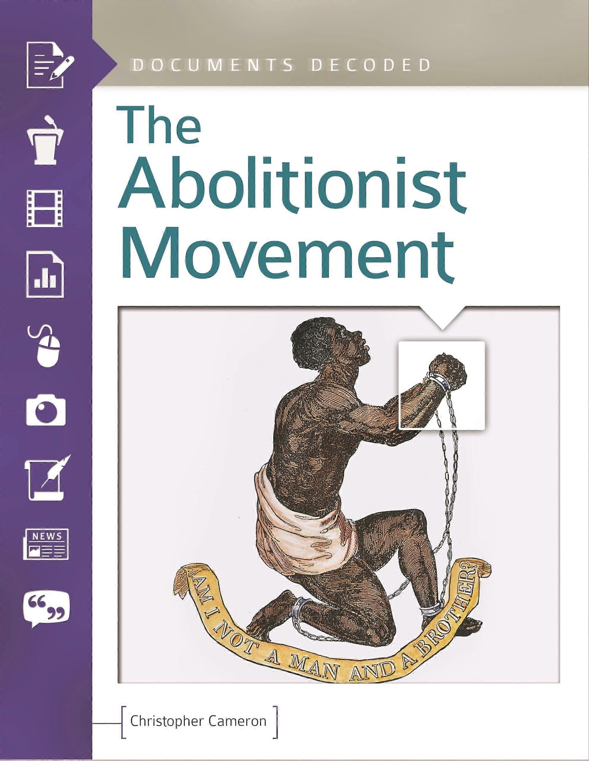 The abolitionist movement documents decoded