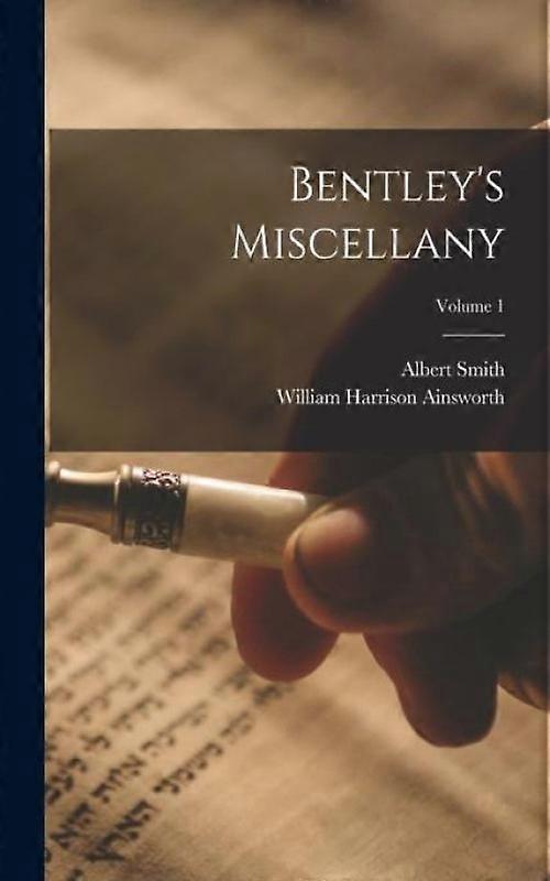 Bentleys Miscellany Volume 1