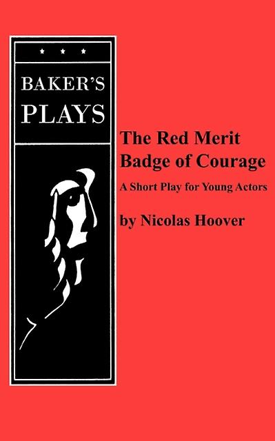 The Red Merit Badge Of Courage by Nicolas Hoover Paperback
