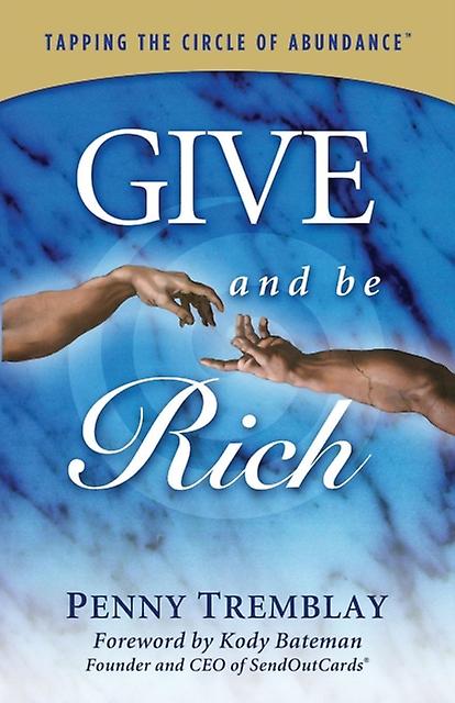 Give And Be Rich by Penny Tremblay Paperback Book