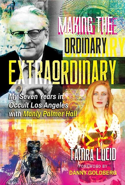 Making The Ordinary Extraordinary by Tamra Lucid Paperback Book