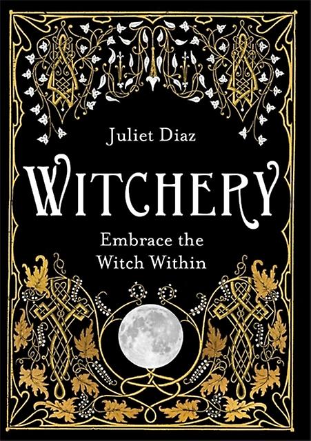 Witchery by Juliet Diaz Paperback