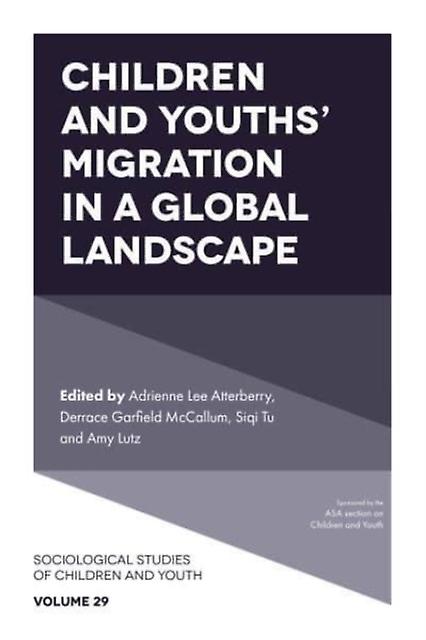 Children And Youths Migration In A Global Landscape Hardback Book