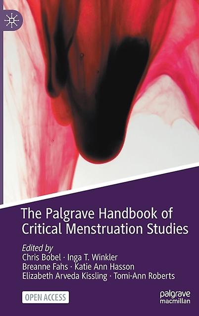 The Palgrave Handbook Of Critical Menstruation Studies Paperback Book