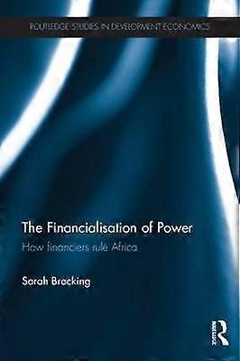 The Financialisation of Power