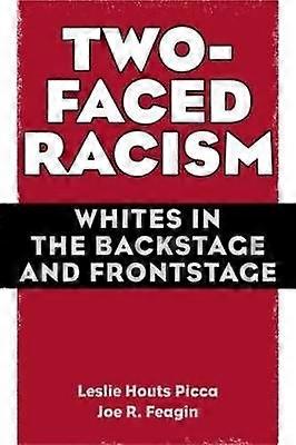 Two-Faced Racism