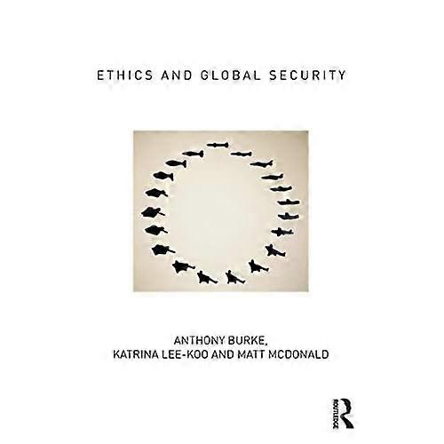 Ethics and Global Security: a Cosmopolitan Approach