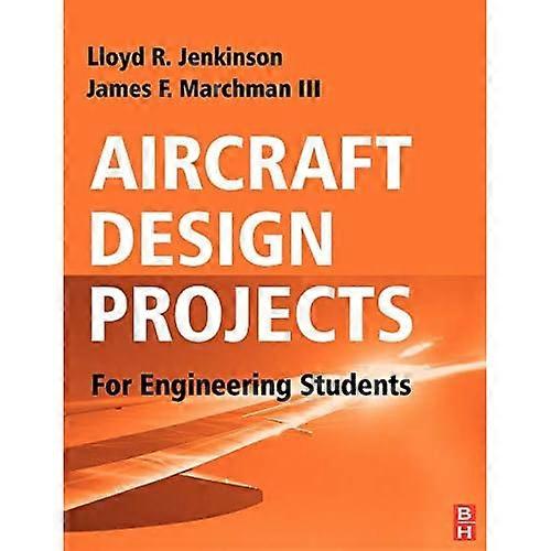 Aircraft Design Projects: For Engineering Students