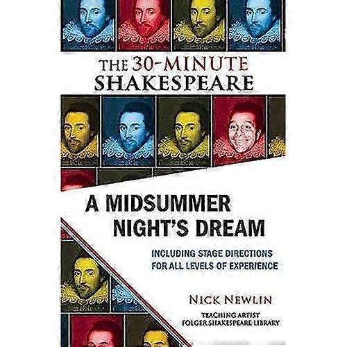 A Midsummer Night's Dream: The 30-Minute Shakespeare
