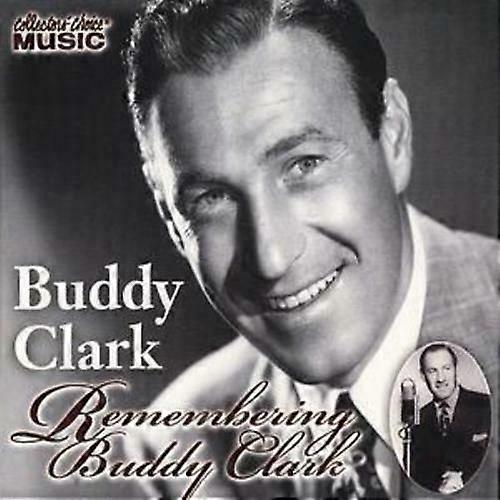 Buddy Clark Remembering Buddy Clark CD (2004)