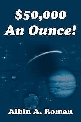 50000 An Ounce