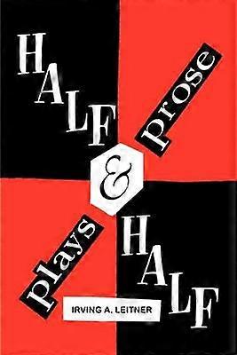 Halv halv spiller prosa
