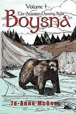 Boysna The Austrian Dancing Bear