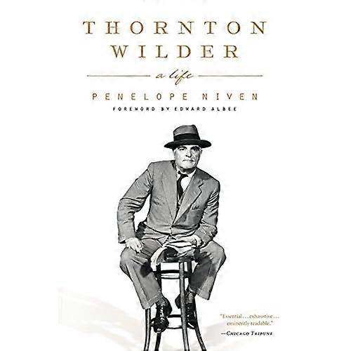 Thornton Wilder: A Life