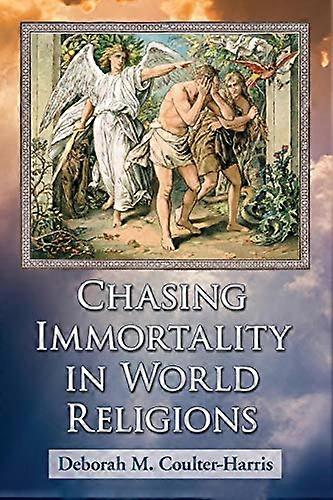 Chasing Immortality in World Religions