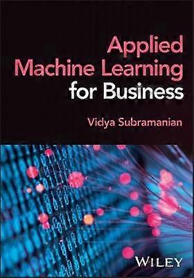 Applied Machine Learning for Data Science Practitioners