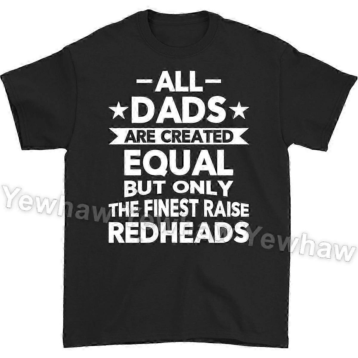 All Dads Are Created Equal but Only the Finest Raise Redheads Vinta...