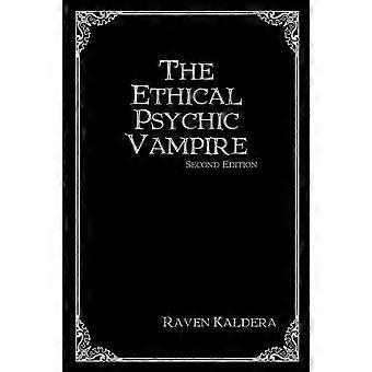 The Ethical Psychic Vampire - Raven Kaldera - Paperback - en Book