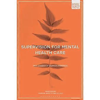 Supervisão para Cuidados de Saúde Mental - Paul Cassedy