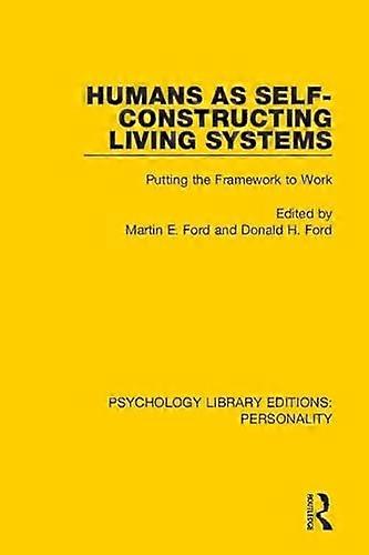 Humans as Self Constructing Living Systems: Putting the Framework to Work