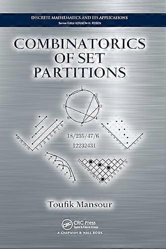 Combinatorics of Set Partitions