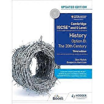 Cambridge IGCSE and O Level History 3rd Edition Option B The 20th century