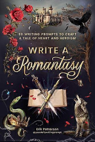 Write A Romantasy by Erik Patterson Paperback