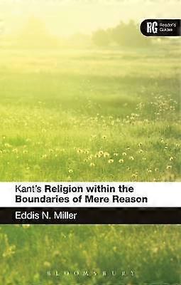 Kant's 'Religion within the Boundaries of Mere Reason'