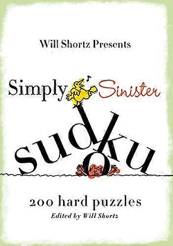 Simplemente Sudoku siniestro (Will Shortz Presents...)