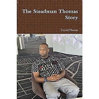 The Steadman Thomas Story